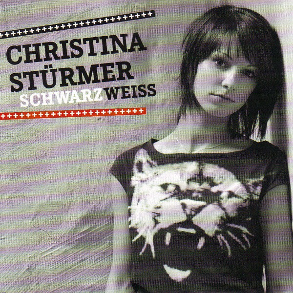 L50. Christina Stürmer ‎– Schwarz Weiss